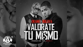 Bulova Ft  Dkano - Valorate Tu Mismo - ( Produced by.  Benely otra nota )