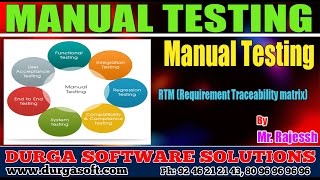 Manual Testing || RTM (Requirement Traceability matrix) by Rajessh
