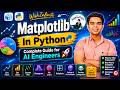 Matplotlib Full Course for Beginners | Complete Python Data Visualization Tutorial | NumPy + Pandas