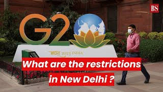 G20 Summit: What are the restrictions in New Delhi