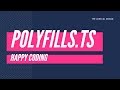 what is polyfills.ts