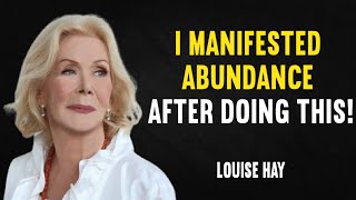 It's Time To Accept Abundance: Louise Hay’s Timeless Wisdom!