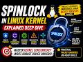 Spinlock Explained | Linux Kernel Synchronization Made Simple (Device Drivers)