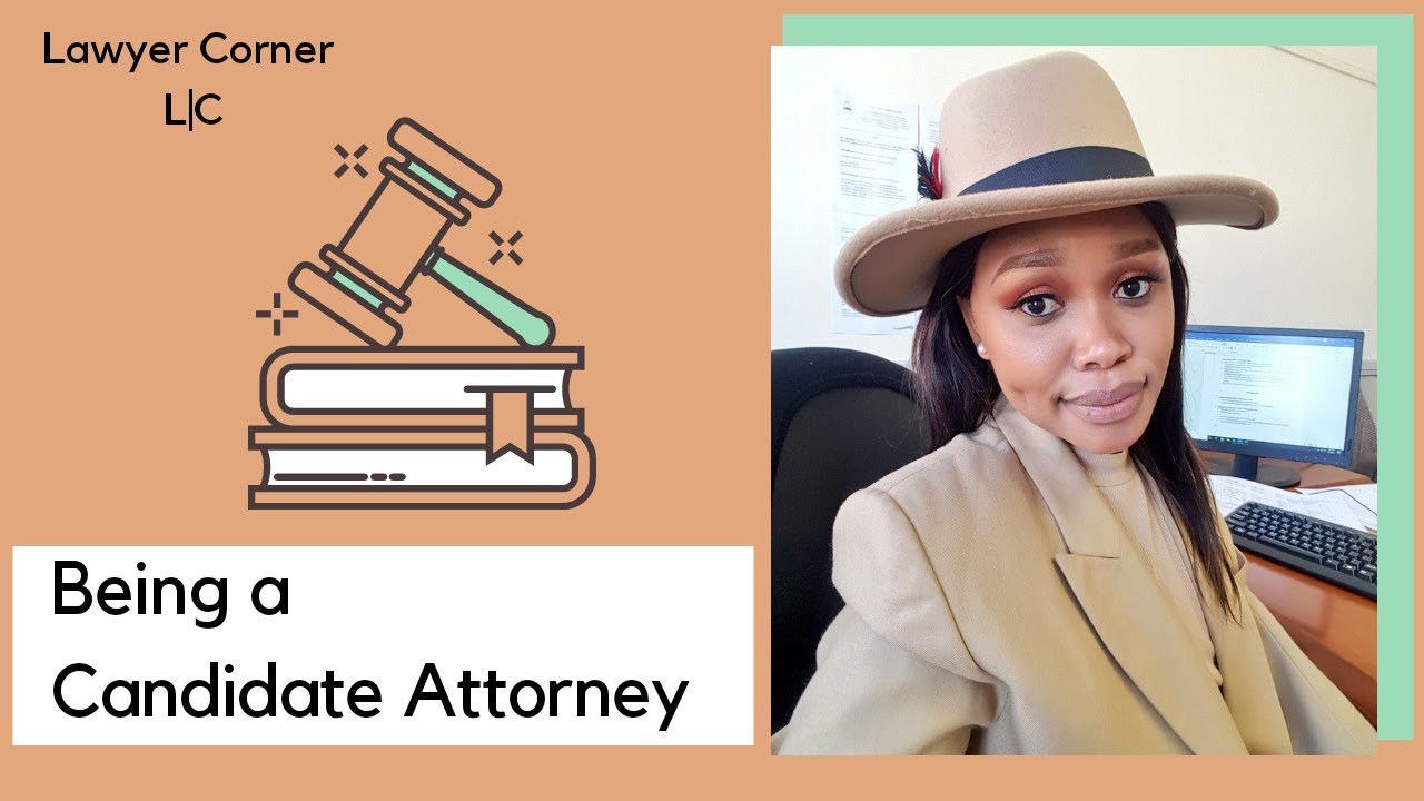 Candidate Attorney In South Africa || Advice + What To Expect - YouTube