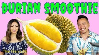 Durian Smoothie Recipe with Kim The Tran Life | Sinh Tố Sầu Riêng |