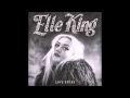 Elle King   Americas Sweetheart