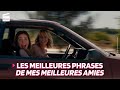 Mes Meilleures Amies - Les Meilleures Citations CLIP HD