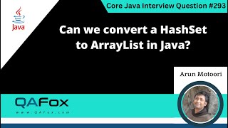 Can we convert a HashSet to ArrayList in Java (Core Java Interview Question #293)