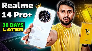 Realme 14 Pro Plus After 30 Days – The Truth About Performance \u0026 Camera!