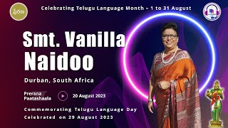 Smt. Vanilla Naidoo from Durban, South Africa celebrates Telugu Language Month - 20 August 2023