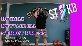 DOUBLE KETTLEBELL STRICT PRESS TECHNIQUE