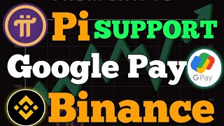 Pi network Support Binance \u0026 Gpay 🤑 | Pi coin Withdrawal | Pi Network new update #picoin