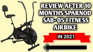 Sparnod SAB-05 Fitness Airbike-Review After 10 Months- Shared Full Experience-Must Watch Before Buy