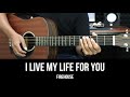 I Live My Life For You - FireHouse | EASY Guitar Lessons - Chords - Guitar Tutorial