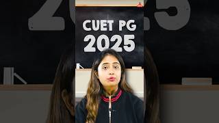 All About CUET PG In One Minute 🔥 #cuetpg2025 #cuetpgadda247 #cuetpgexam