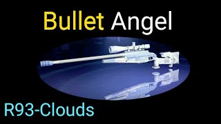 Bullet Angel [ ปืนสไนเปอร์ R93-Clouds ] ( รวมฉากยิง )