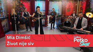 Mia Dimšić - Život nije siv | Dalibor Petko Show | CMC TV