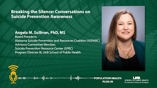 Breaking the Silence: Conversations on Suicide Prevention Awareness | UAB School of Public Health