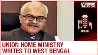 Union Home Ministry writes to WB Chief Sec Rajiv Sinha,asks the state to comply with lockdown orders