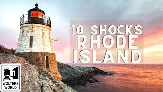 Rhode Island: 10 Shocks of Visiting Rhode Island