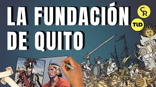 The Foundation of Quito | History