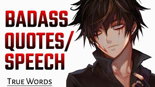 Badass Anime Quotes/Philosophy that I love with Voice