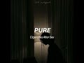 lyrics pure cigarettes after sex