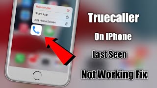 How To Use Truecaller in iPhone | Truecaller Last Seen not working in iPhone | Truecaller in iPhone