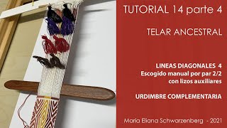 TUTORIAL 14 Parte 4     DIAGONALES  -  LIZOS AUXILIARES