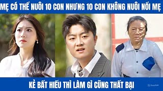 Đứa con thất lạc quay về tìm mẹ thì thấy cảnh mẹ ăn xin đúng nhà anh cả