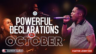 POWERFUL DECLARATIONS FOR OCTOBER 2024 | PASTOR JERRY EZE | FIRE NSPPD PRAYERS 🔥