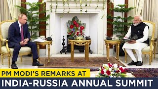PM Modi's remarks at India-Russia Annual Summit
