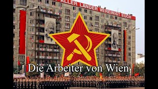 Arbeiter von Wien - Anthem of the Free Socialist Republic of Germany