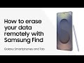Use Remote reset to secure your Samsung Galaxy phone or tablet | Samsung US