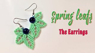 How to macrame: Earrings of the Spring leafs jewelry set - Hướng dẫn  làm hoa tai chiếc lá