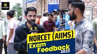 NORCET (AIIMS) Exam 2023 || Student Feedback