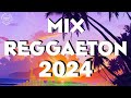 MIX REGGAETON 2024 - REGGAETON LATINO 2024 - MIX CANCIONES REGGAETON