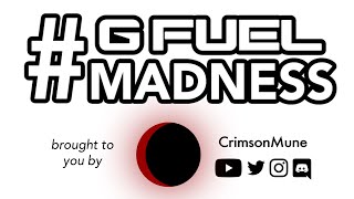 G FUEL MADNESS // Introduction