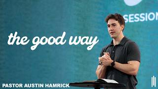 The Good Way - Austin Hamrick - Vertical Identity 2026