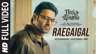Full Video: Raegaigal Song | Radhe Shyam | Prabhas,Pooja Hegde | Justin Prabhakaran | Karky