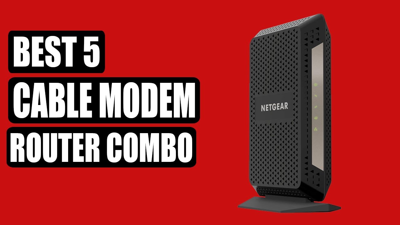 5 BEST CABLE MODEM ROUTER COMBOS 2022 - YouTube