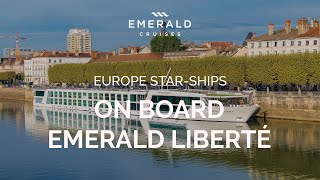 On Board Emerald Liberté | France River Cruises | Emerald Cruises