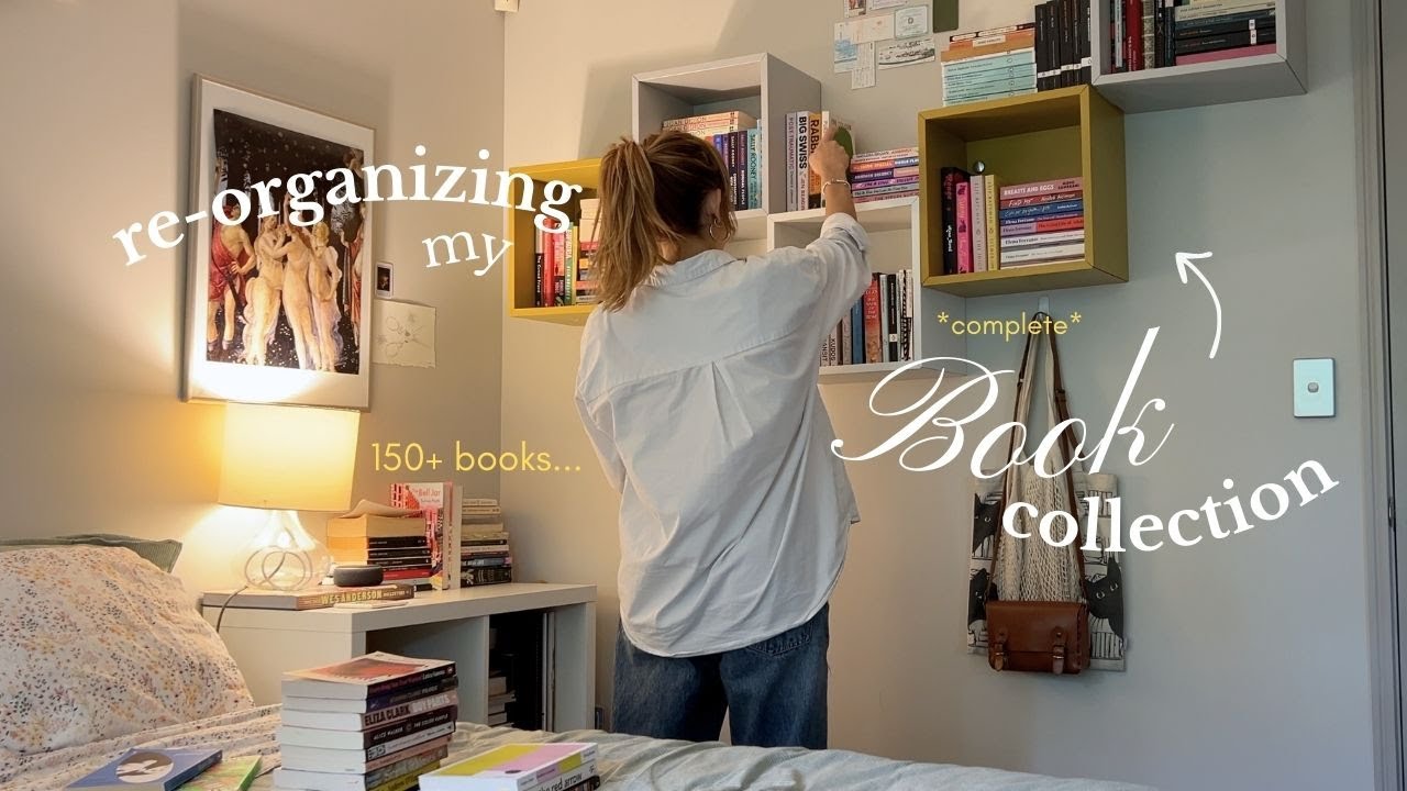 Re Organizing My Entire Book Collection Room Bookshelf Tour Youtube
