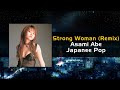 Strong Woman (Remix) / Asami Abe / Japanese Pop