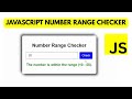 How to Create a Number Range Checker Using JavaScript