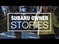 Subaru Owner Stories