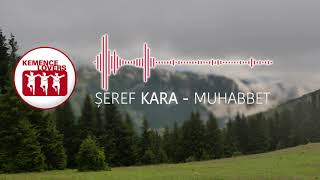 Şeref Kara - Hareketli Muhabbet