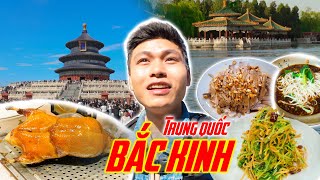 (Tập Dài) Khám phá thủ đô Bắc Kinh - Kinh đô ngàn năm của Trung Quốc