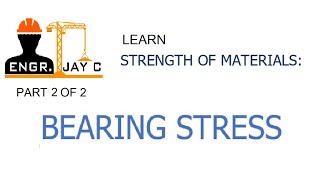 Strength of Materials: Bearing Stress Part 1 of 2