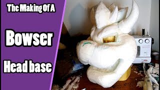 //The Making Of Bowser #1// Foam Head Base Tutorial - Bowser Cosplay / Fursuit